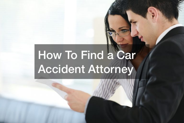 How To Find A Car Accident Attorney Legal Business News   795374 768x513 